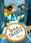 Škola talentů 2 - Bez proudu! - Silke Schellhammer