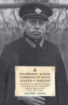 Dobrovolný hasič vězněm v Terezíně - Iveta Krpálková, Jan Karel