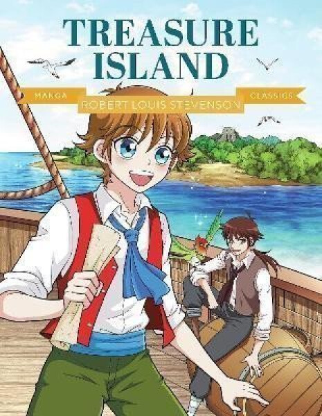 Manga Classics: Treasure Island - Robert Louis Stevenson