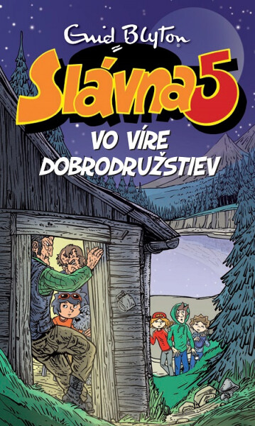 Slávna päťka vo víre dobrodružstiev - Enid Blyton