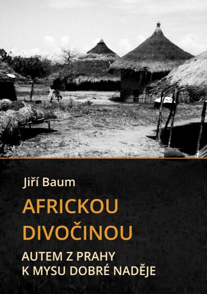 Africkou divočinou - Jiří Baum