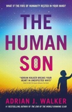 The Human Son - Adrian J. Walker