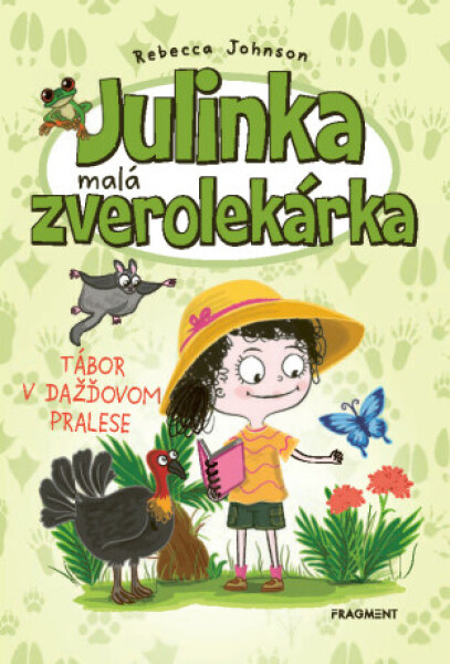 Julinka – malá zverolekárka 12 – Tábor v dažďovom pralese - Rebecca Johnson - e-kniha