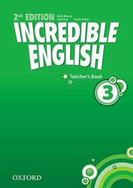 Incredible English 3 Teacher´s Book (2nd) - Nick Beare