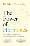 Power of Hormones - Max Nieuwdorp