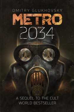 Metro 2034 - Dmitry Glukhovsky