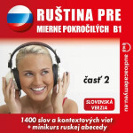 Ruština pre mierne pokročilých B1 - časť 2 - Tomáš Dvořáček