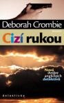 Cizí rukou - Deborah Crombie