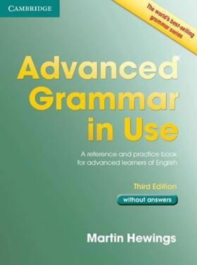 Advanced Grammar in Use 3rd edition Without Answers Martin Hewings