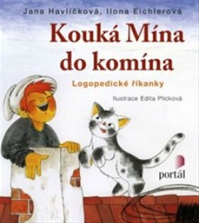 Kouká Mína do komína Ilona Eichlerová