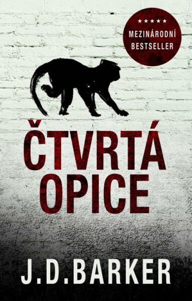 Čtvrtá opice - J. D. Barker