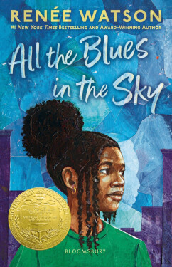 All the Blues in the Sky - Renée Watson