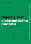 Báječný svět elektronického podpisu Jiří Peterka