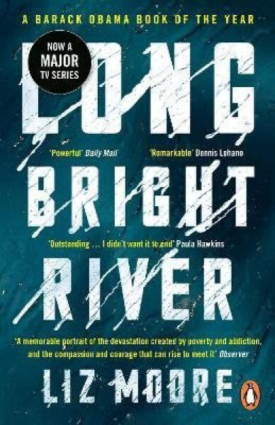 Long Bright River - Liz Moore