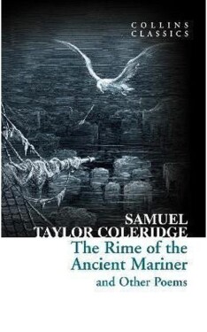 The Rime of the Ancient Mariner and Other Poems (Collins Classics) - Samuel Taylor Coleridge