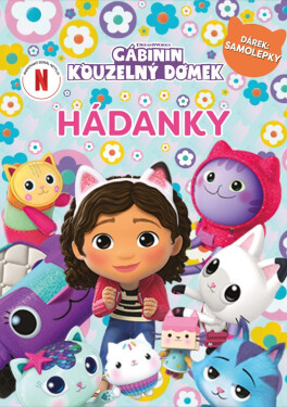 Gábinin kouzelný domek - Hádanky se samolepkami - Kolektiv