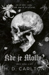 Kde je Molly? - H. D. Carlton