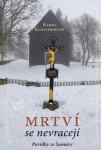 Mrtví se nevracejí - Karel Klostermann