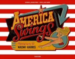 Naomi Harris: America Swings - Dian Hanson