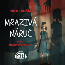 Mrazivá náruč - Jana Jánská - audiokniha