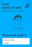 Matematika pro 1. roč. ZŠ PS 2 Svět čísel a tvarů - Alena Hošpesová