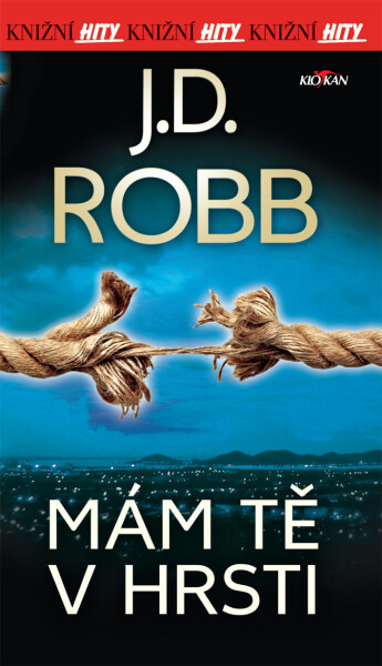 Mám tě v hrsti, 1. vydání - J. D. Robb