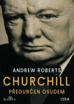 Churchill: Předurčen osudem - Andrew Roberts