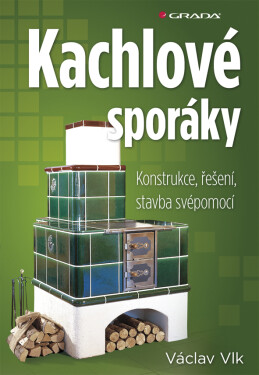 Kachlové sporáky - Václav Vlk