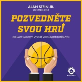 Pozvedněte svou hru - Alan Stein Jr. - audiokniha