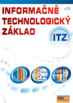 Informačně technologický základ (cvičebnice) + CD - Zdeněk Matúš