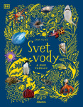 Svet vody a jeho zázraky - Sam Hume