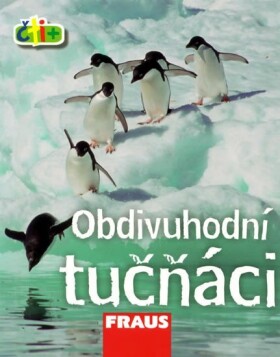 Obdivuhodní tučňáci (edice čti+) - Frances Chan