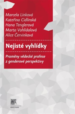 Nejisté vyhlídky Marcela Linková