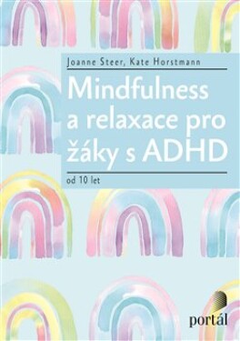 Mindfulness relaxace pro žáky ADHD