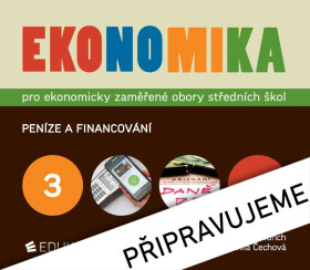 Ekonomika 3 pro ekonomicky zaměřené obory SŠ - Klínský Petr