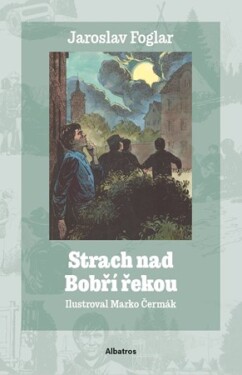 Strach nad Bobří řekou