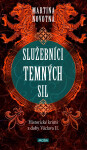 Služebníci temných sil - Martina Novotná