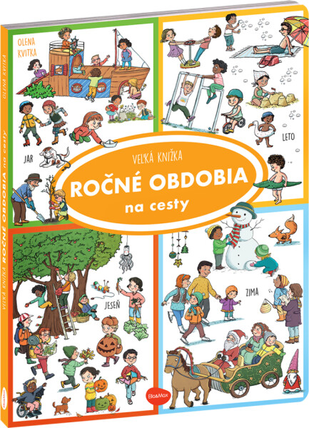 Na cesty – Veľká knižka ROČNÉ OBDOBIA