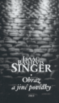 Obraz jiné povídky Isaac Bashevis Singer