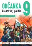 Občanka 9 - prospěšný politik - učebnice