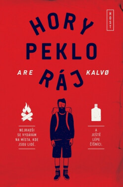 Hory peklo ráj, 1. vydání - Are Kalvo
