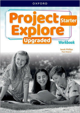 Project Explore Upgraded edition Starter Workbook