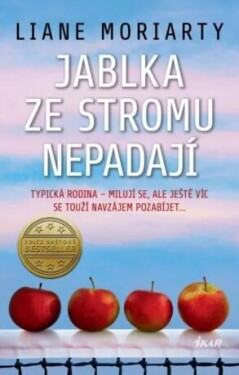 Jablka ze stromu nepadají Liane Moriarty