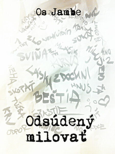 Odsúdený milovať - Os Jambe