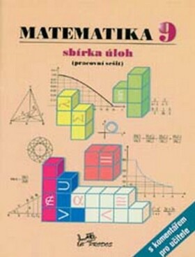 Matematika sbírka úloh, komentářem pro učitele