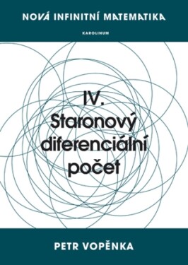 Nová infinitní matematika: IV. Staronový diferenciální počet - Petr Vopěnka - e-kniha