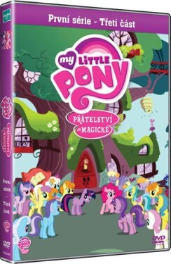 My Little Pony: Přátelství je magické, série: část