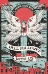 Hell Followed With Us Andrew Joseph White