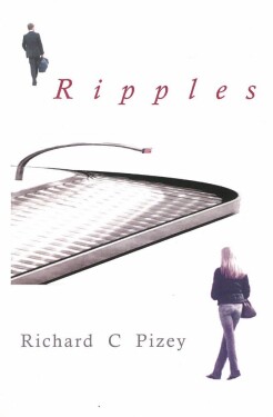 Ripples - Richard C Pizey