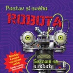 Postav si svého robota - Claire Hawcock